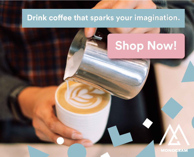 banner advertising monogram coffee drink coffee that sparks your imagination shop now