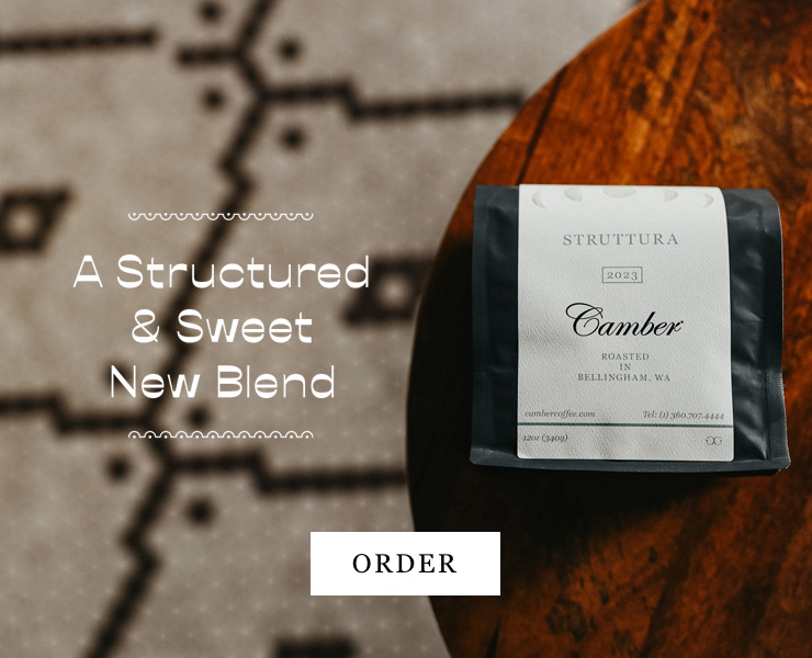 banner advertising camber coffee roasters Struttura, a structured & sweet new blend
