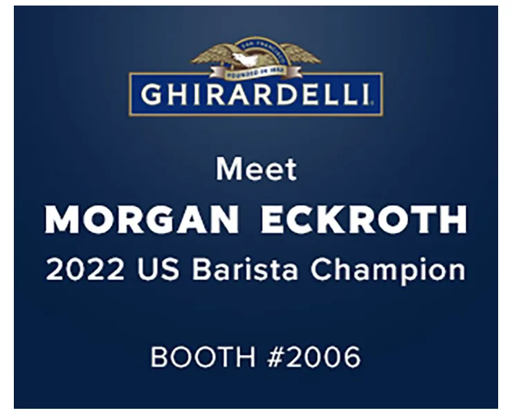 banner advertising ghirardelli and Morgan Eckroth 2022 US Barista Champion