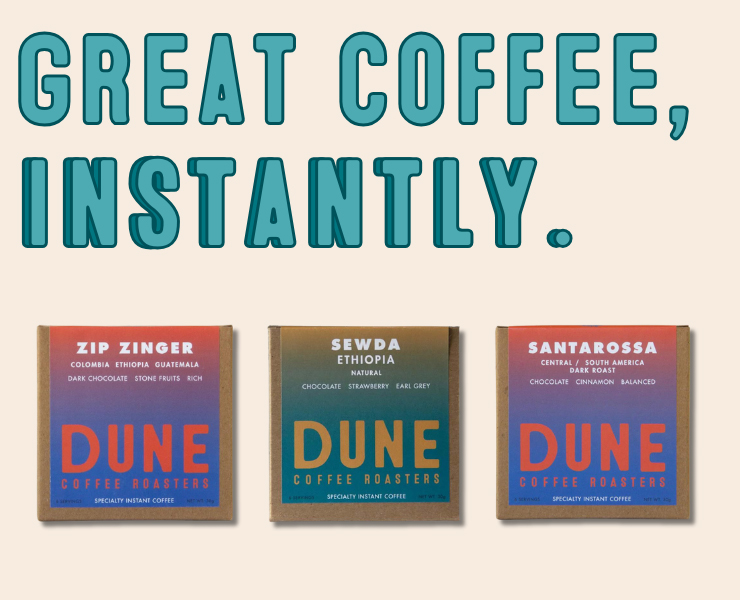 banner advertising Dune Coffee Roasters Coffee in an instant Instant Coffee