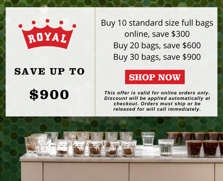 banner advertising Royal Coffee Save up to $900