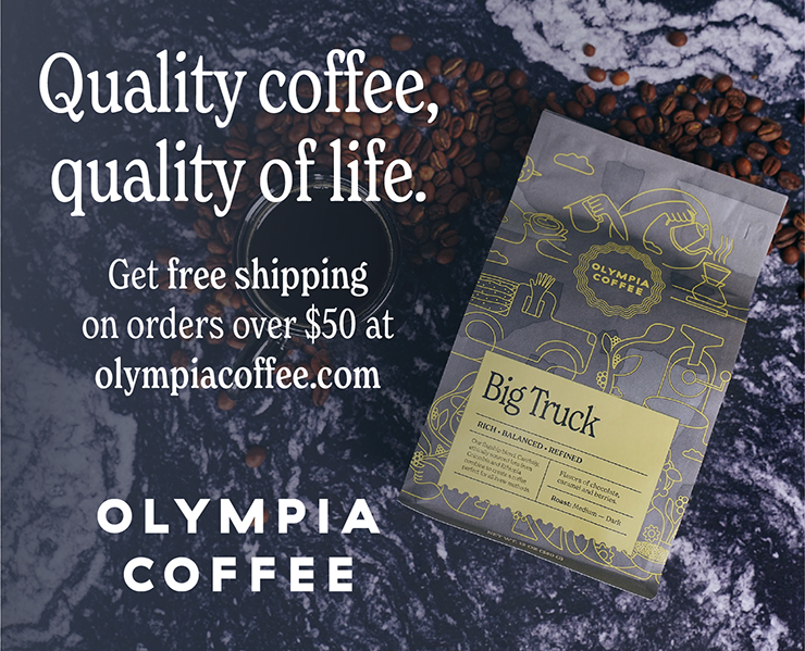 banner advertising olympia coffee Quality coffee + quality of life