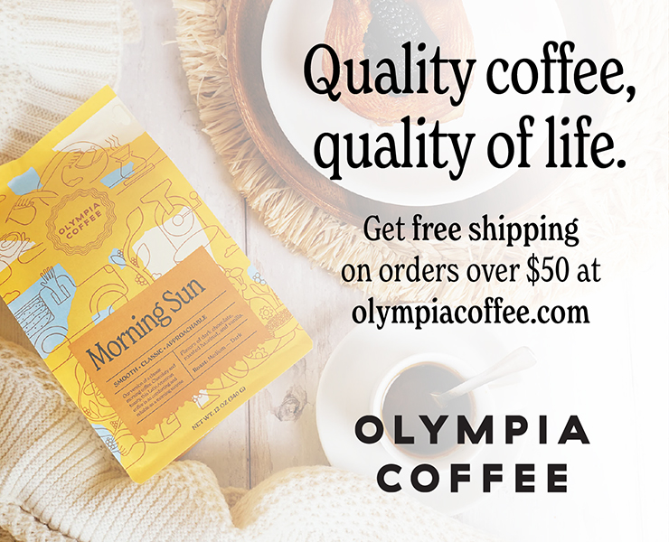 banner advertising olympia coffee Quality coffee + quality of life