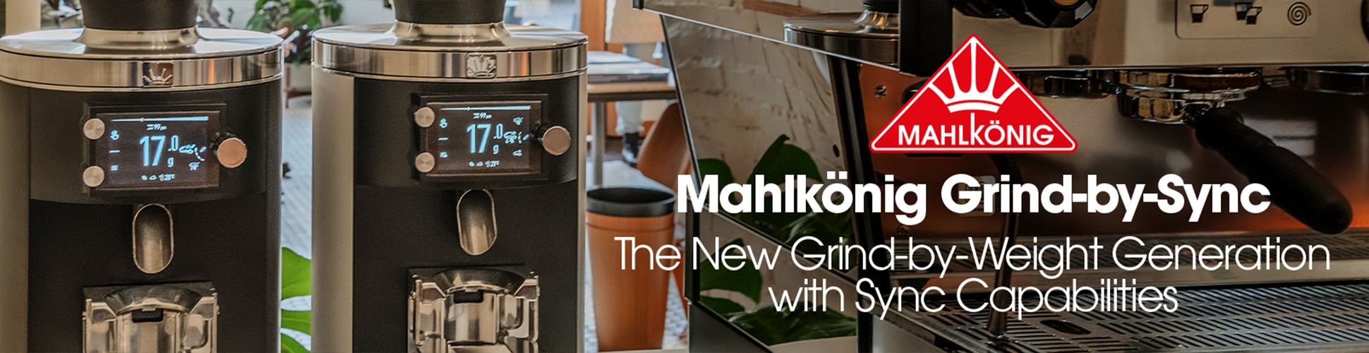 banner advertising Mahlkoenig Grinders