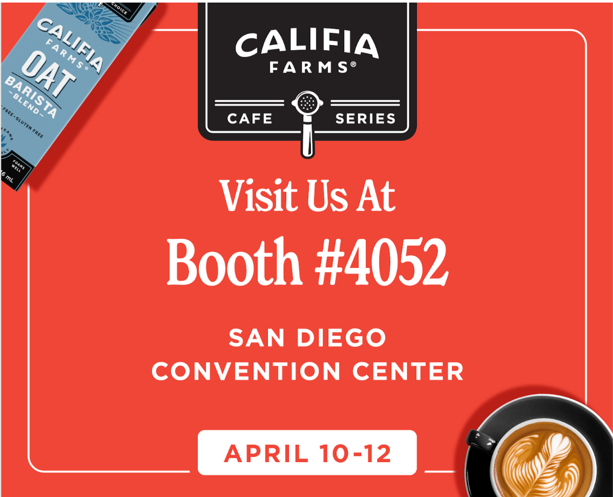 Come Party With Califia Farms All Weekend Long At World Of Coffee San Diego | Sprudge Coffee