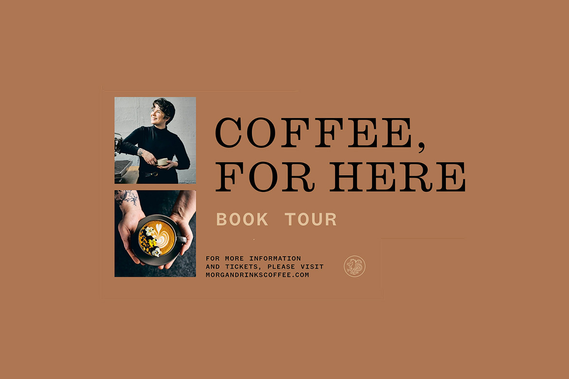 Morgan Eckroth Is Going On A "Coffee For Here" Book Tour | Sprudge Coffee